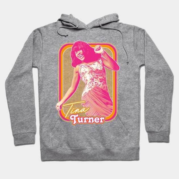 Tina Turner ///// 60s Style Retro Fan Art Design Hoodie by DankFutura